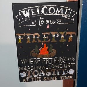 Welcome to our fire pit sign on canvas